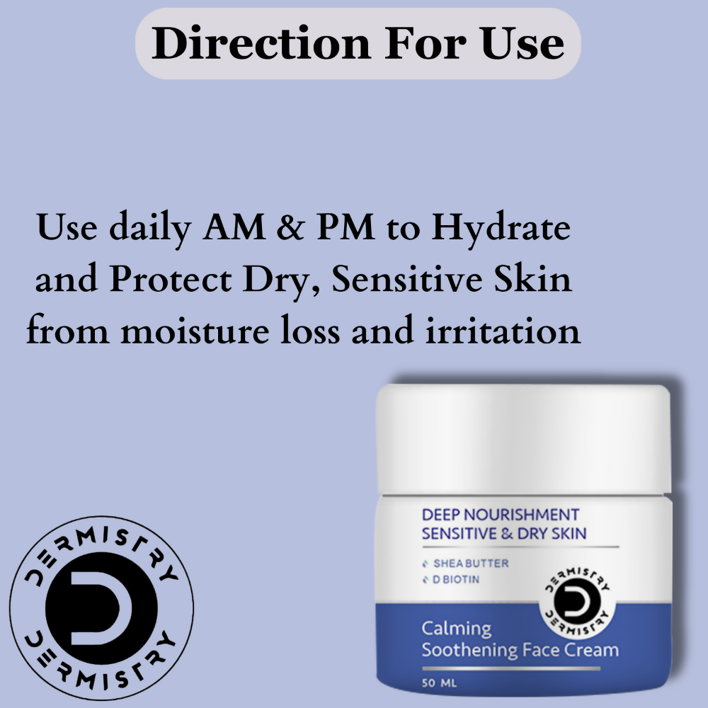 Dermistry Sensitive & Dry Skin Care Deep Nourishment Calming Soothing Face Cream Shea Butter Biotin - Swadesiicart