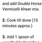 Double Horse Vermicelli Kheer Mix