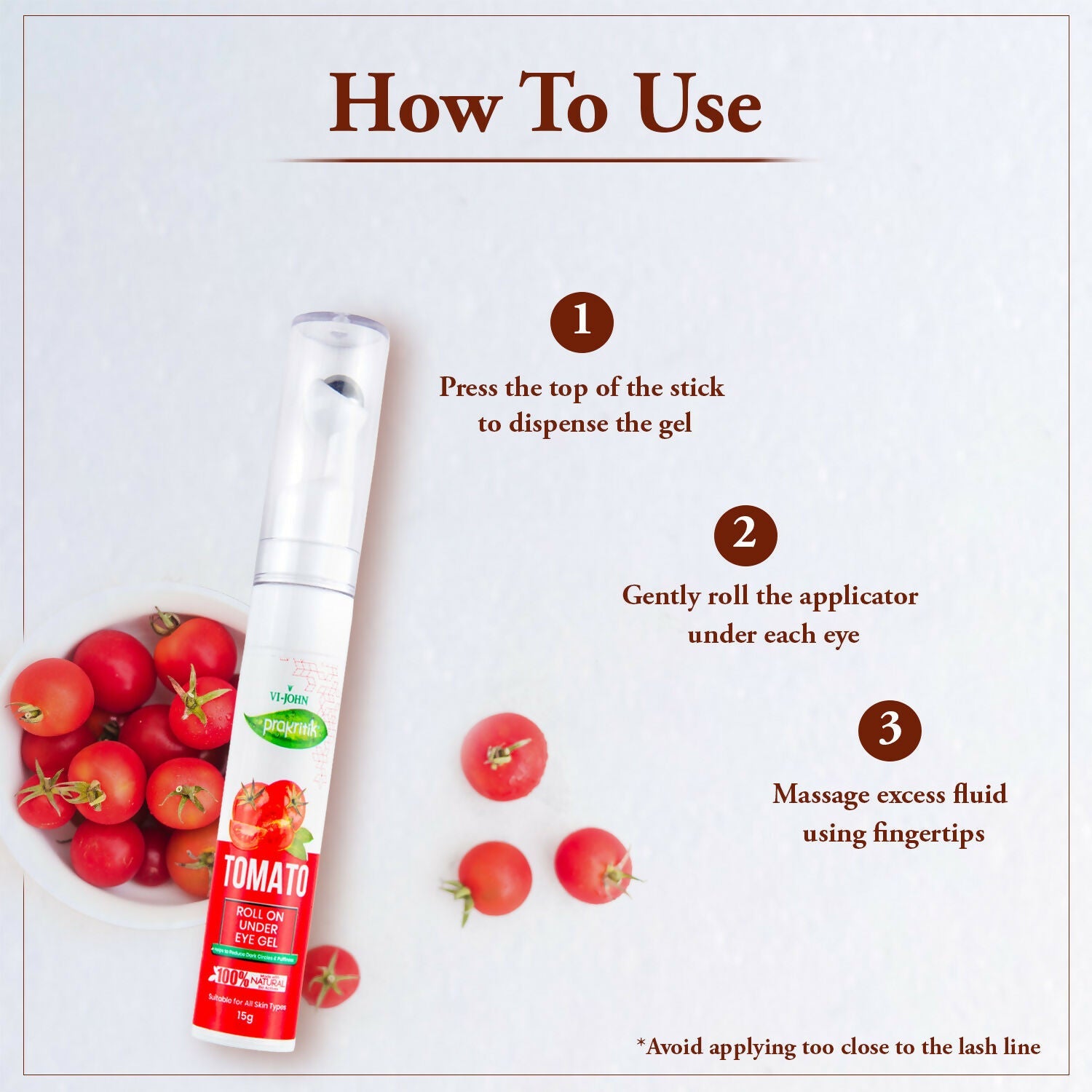 VI-JOHN Prakritik Tomato Under Eye Gel, Reduces Dark Circles, Puffiness,Fine Lines 100% Bioactives | Swadesiicart