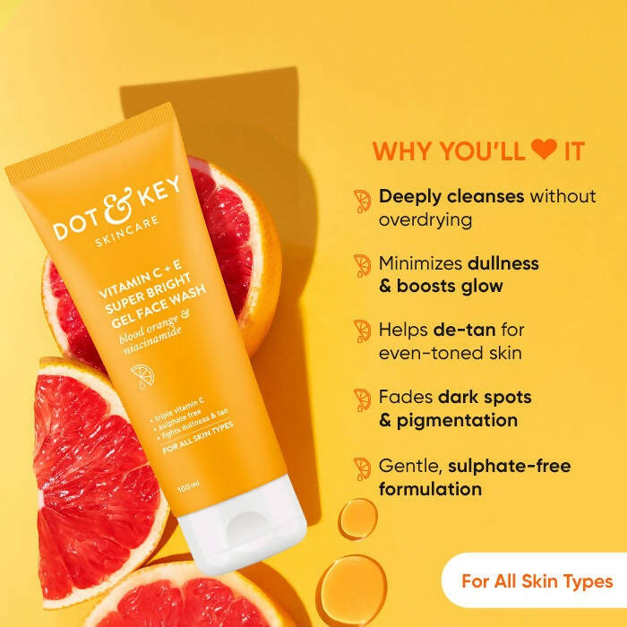 Dot & Key Vitamin C+E Super Bright Gel Face Wash - Swadesiicart
