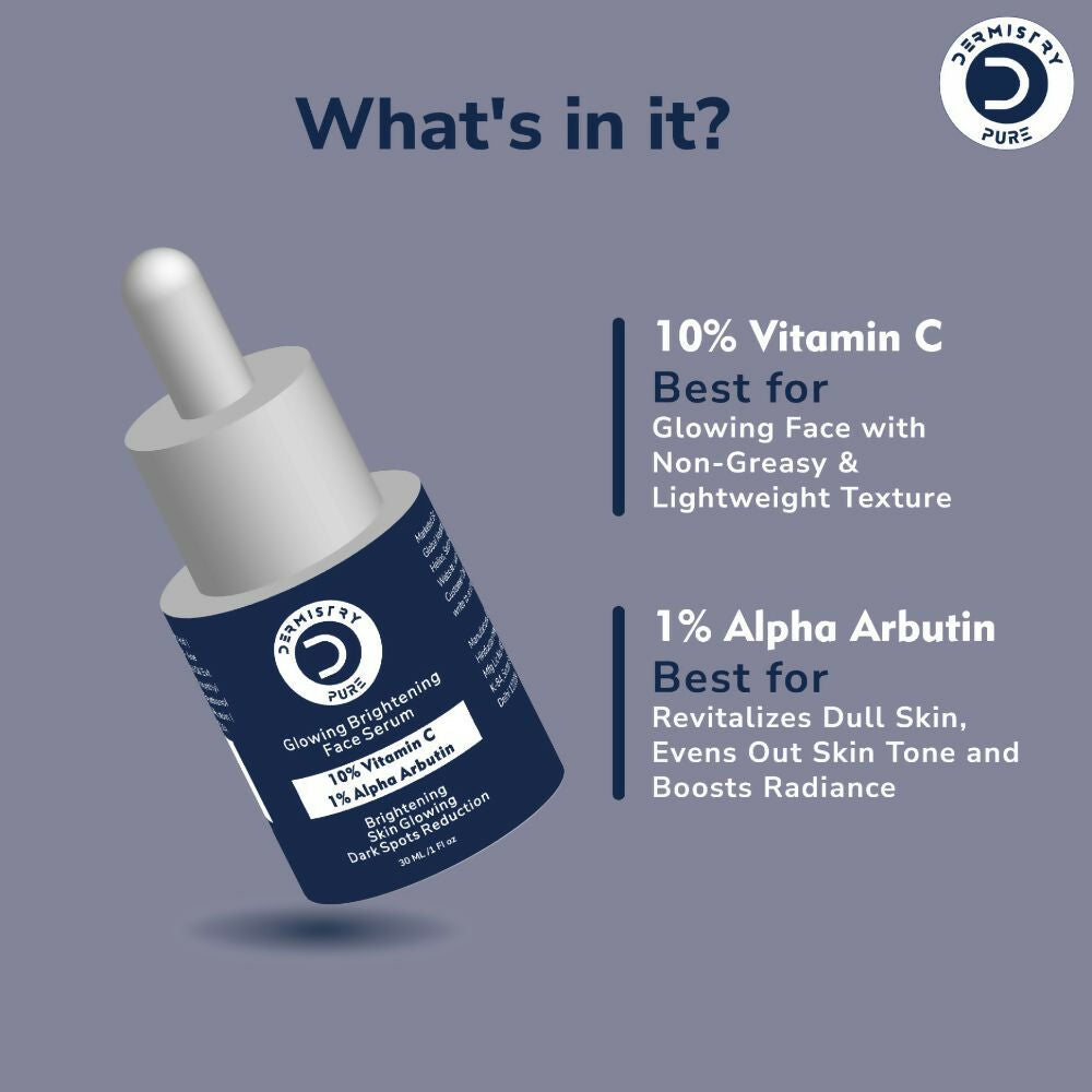 Dermistry Pure 10% Vitamin C 1% Alpha Arbutin Dull Skin Brightening Lightening Fairness Glow Serum - Swadesiicart