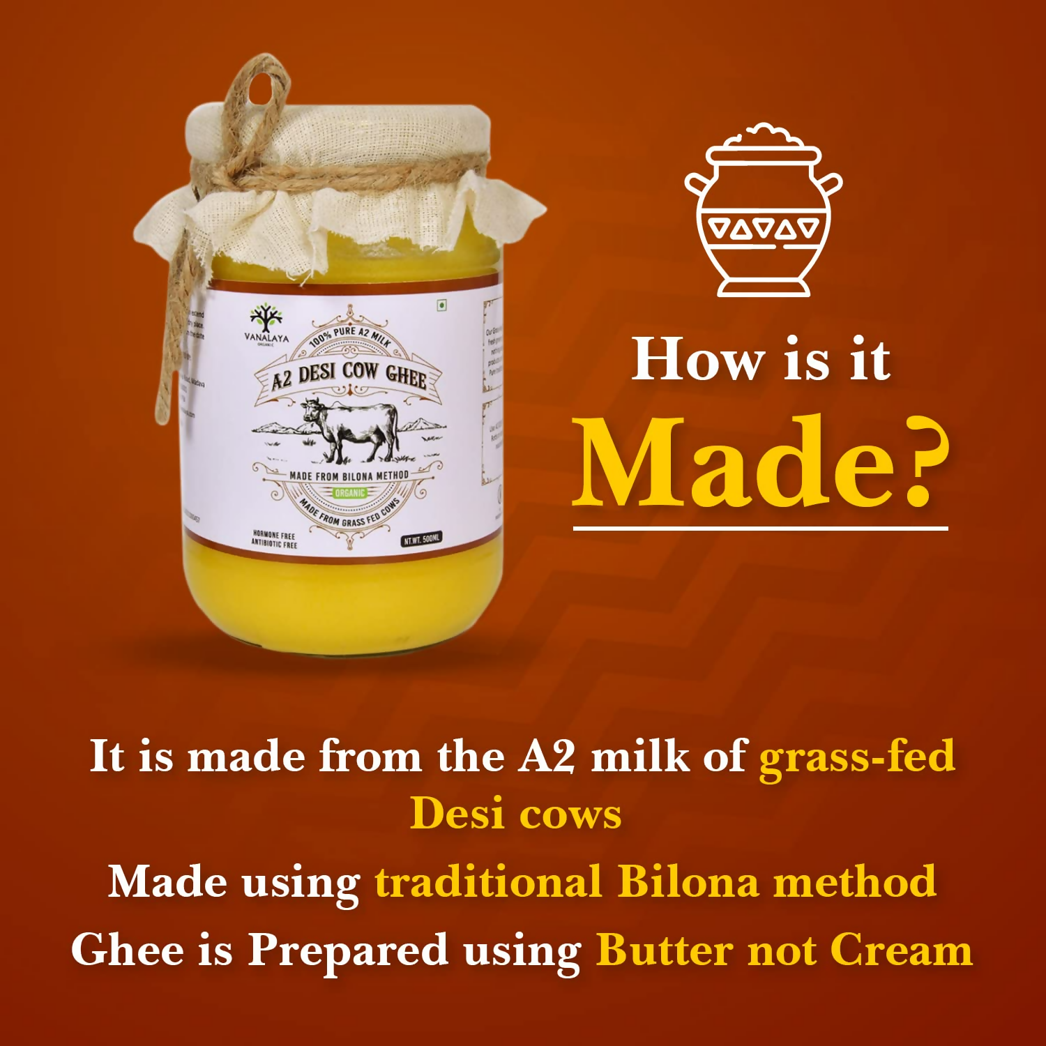 Vanalaya A2 Desi Cow Ghee Prepared By Traditional Bilona Method | Swadesiicart