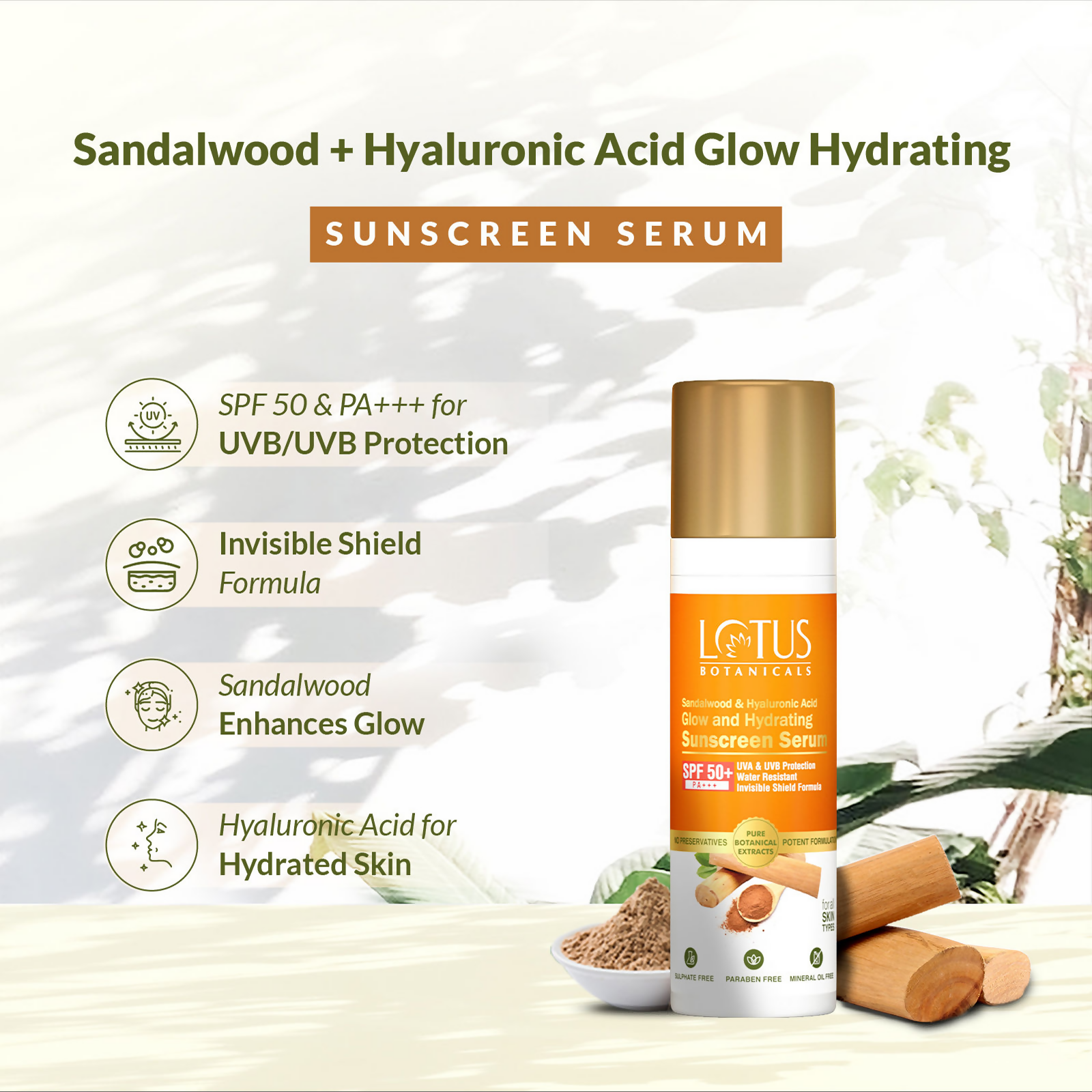 Lotus Botanicals Sandalwood & Hyaluronic Acid Glow and Hydrating Sunscreen Serum, SPF 50+, PA+++ | Swadesiicart