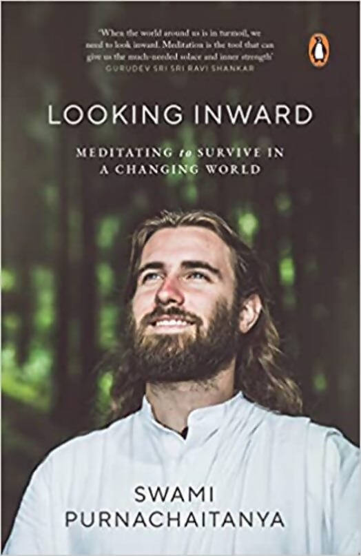 Looking Inward: Meditating to Survive in A Changing World - Swadesiicart